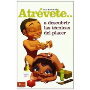 DIABLO PICANTE - OSEZ... DÉCOUVRIR LES TECHNIQUES DU PLAISIR